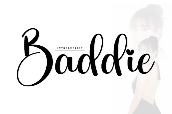 Baddie: A Script Font with Rhythmic Sophistication