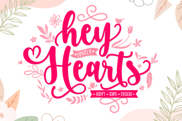 Hey Lovely Hearts: Integrating a Versatile Font Duo into Your Creative Workflow