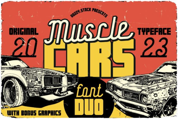 Rev Up Your Designs: The Ultimate Guide to the Muscle Cars Vintage Font Duo
