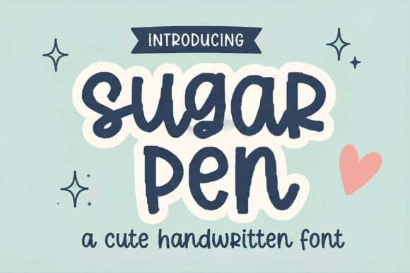Sugar Pen: A Cute Playful Handwritten Font for Modern Design