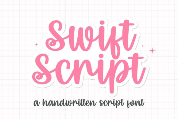 Swift Script: The Sweet Handwritten Font for Creators