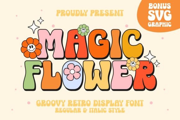 The Groovy Revival: How Magic Flower Font is Capturing the Spirit of Modern Design